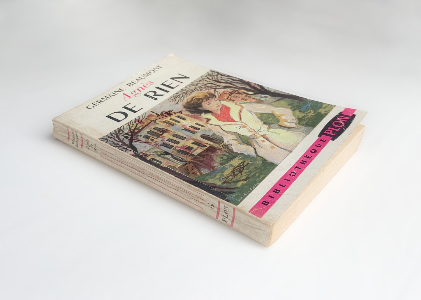 Livre «Agnès de rien» G. Beaumont, ed. Librairie Plon augmentée 1953