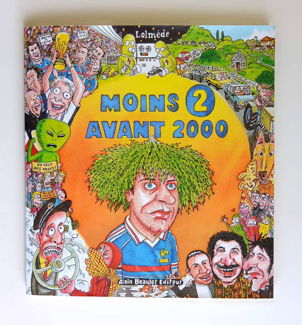 Livre album bd «Moins 2 avant 2000» Lolmède, ed. A.Beaulet 1999