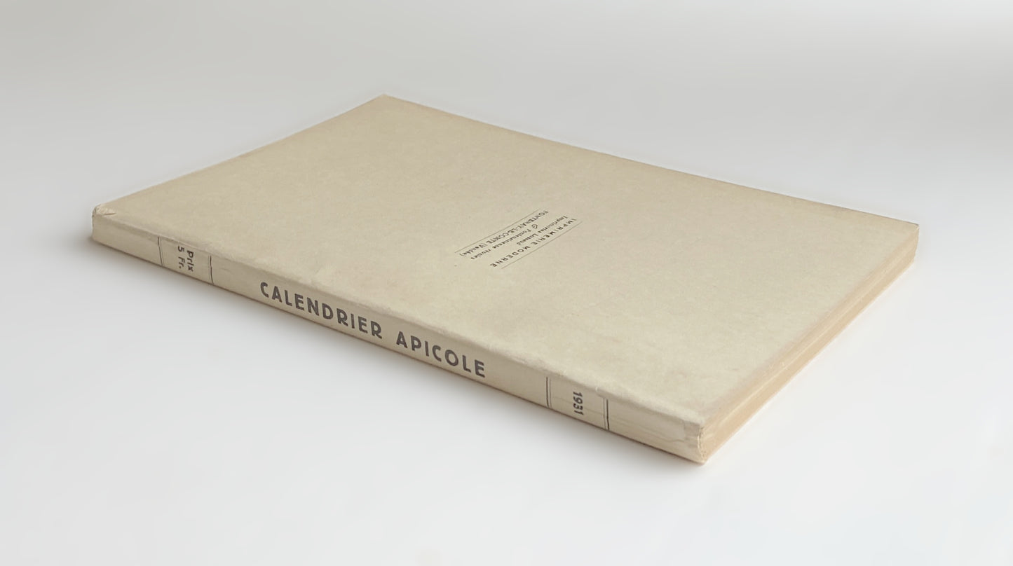 Livre «Calendrier apicole 5eme édition» Collectif, ed. Société Centrale d'Apiculture 1931